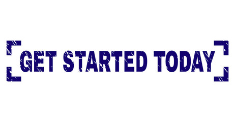 GET STARTED TODAY text seal print with corroded effect. Text title is placed inside corners. Blue vector rubber print of GET STARTED TODAY with dust texture.