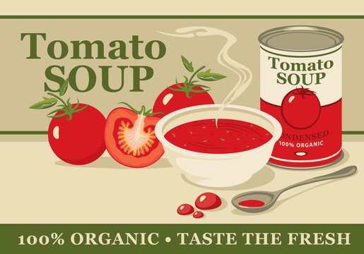 Vector banner for condensed tomato soup. Illustration with a full plate of delicious tomato soup, with a tin can and whole and sliced tomatoes.