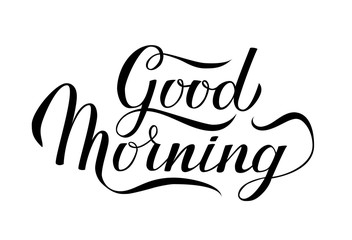 Good Morning calligraphy lettering hand written with brush isolated on white. Typography inspiration