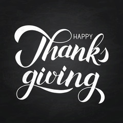 Obraz premium Happy Thanksgiving hand written with brush on chalkboard. Imitation of chalk lettering. Thanksgiving Day vector illustration. Easy to edit template for greeting card, banner, party invitation etc.