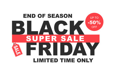 Black Friday banner. Isolated on white. Sale background. Black friday sale. Vector illustration.