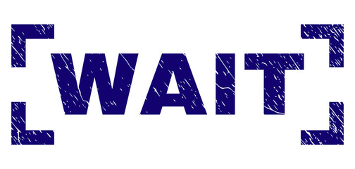 WAIT label seal print with distress texture. Text label is placed between corners. Blue vector rubber print of WAIT with retro texture.