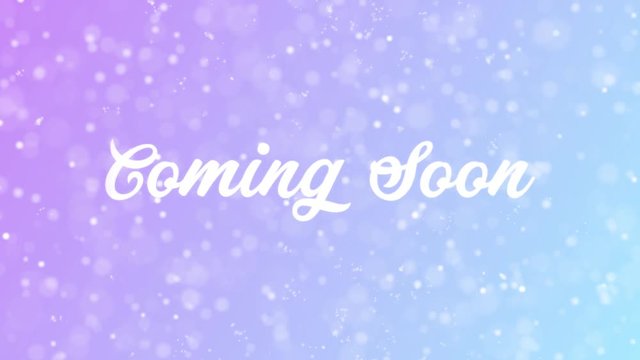 Coming Soon Greeting card text with beautiful snow and stars particles background for celebration, wishes, events, messages, holidays, festival.