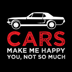 Car make me Happy Car Quotes