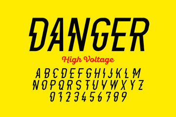 Danger! Hight voltage style modern font design, alphabet letters and numbers