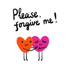 Please forgive me lettring illustration with two hearts holding each other for prints posters tshirts and banners background - obrazy, fototapety, plakaty