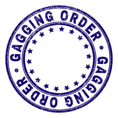 GAGGING ORDER stamp seal watermark with distress texture. Designed with round shapes and stars. Blue vector rubber print of GAGGING ORDER tag with retro texture.