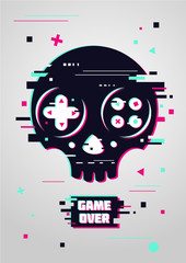 Game over glitchy sign with skull and gamepad. Video game symbol. Gamer poster.