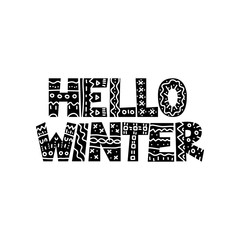 Hello winter hand drawn winter and Christmas lettering. Phrase for winter and new year. Vector illustration.