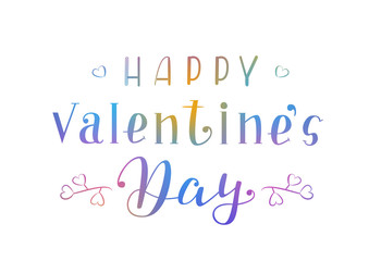Hand Drawn Lettering Happy Valentines Day Colorful. Vector Illustration Quote. Handwritten Inscription Phrase for Design, Sale, Banner, Badge, Emblem, Logo.