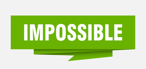 impossible