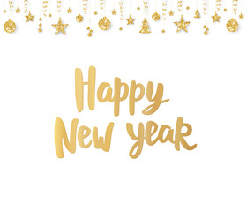 Happy New Year hand drawn text. Golden christmas decoration on white background.