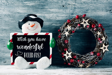 snowman and text wish you have wonderful holidays