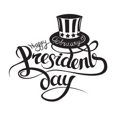 Happy President s day design background with uncle Sam hat. Handwritten lettering.
