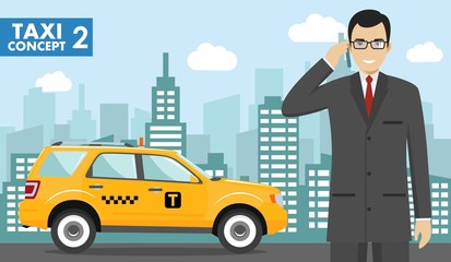 Taxi service concept. Detailed illustration of businessman on background with taxi and cityscape in flat style. Vector illustration.