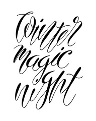 Winter Magic Night Christmas Hand Lettering. Modern Brush Calligraphy Greeting Card. Christmas Poster, Card, Banner. Vector Illustration