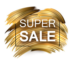 Super sale promo poster with golden brush strokes on white background.