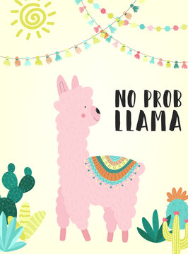 Vector illustration of a hand-drawn pink alpaca in national South American clothing with decorations, cacti, sun, inscription No prob llama. Image for children, textiles, clothing, cards, invitation.