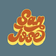 San Jose. Vector handwritten lettering. Template for card, poster, banner, print for t-shirt.