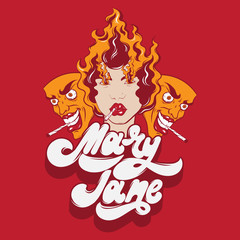 Mary Jane. Vector handwritten lettering. Hand drawn illustration of girl with fire. Surreal portrait.  Template for card, poster, banner, print for t-shirt ,pin, badge.
