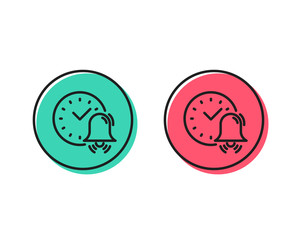 Obraz premium Alarm bell line icon. Time or watch sign. Positive and negative circle buttons concept. Good or bad symbols. Alarm bell Vector