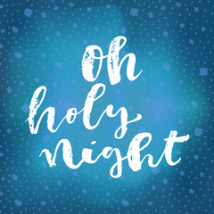 Oh Holy Night. Merry Christmas greeting card