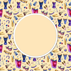 White round background with musical percussion instruments. Watercolor music illustration. Frame.