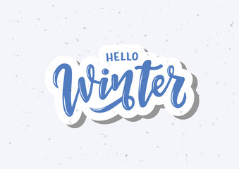 Hand drawn lettering phrase Hello winter