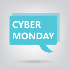 cyber monday written on a speech bubble- vector illustration