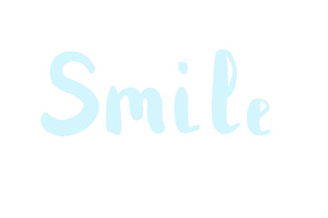 The word smile. Lettering.