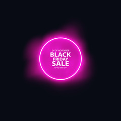 Black friday sale glowing neon sign and smoke on the black background. Light vector background for your advertise, discounts and business