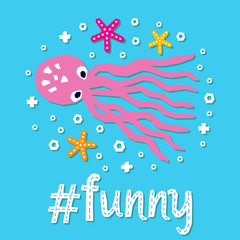 Cutout marine style sea animal kids design element paper card. Lettering popular hashtag title funny. Vector cartoon octopus doodle background. Child graphic poster