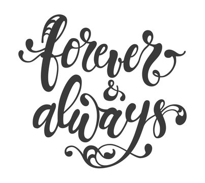 Forever and always hand drawn lettering