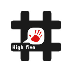 Black Hashtag with white speech bubble and red hand concept illustration. Symbol high five or give me hand. Flat vector icon sharing them in social media. Modern design for banner, poster slogan