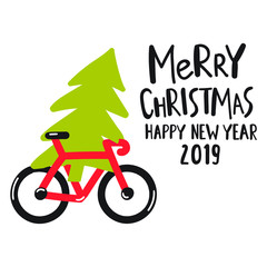 Bicycle with christmas tree. Happy new year 2019. Vector lettering hand drawn illustration for greeting card, stickers, t shirt, posters, flyers design. 