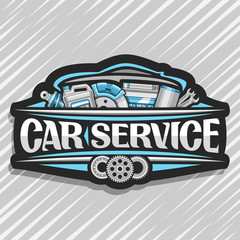 Vector logo for Car Service, black decorative sticker with set of different auto parts for variety mechanic car system, lettering for words car service, label with illustration for automotive industry
