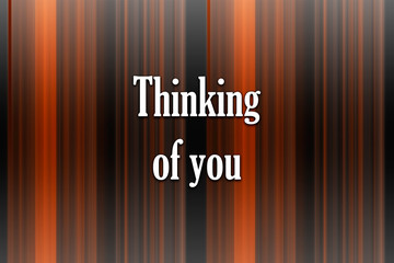 Thinking of you - card . Abstract gradient background of multicolored lines