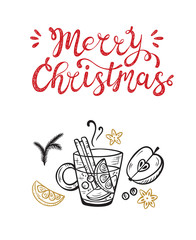 Merry Christmas greeting card. Happy Holidays. Vector winter holiday background with hand lettering calligraphic and Beverage. Mulled wine. Hot Drink with Fruits and Spices. Strong Drink.