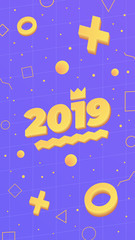 2019, Happy New Year. Greeting card with 2019 and geometric shapes in Memphis style. 3d letters and shapes. Holiday background, banner, poster. Vector Illustration