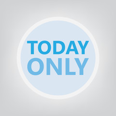 today only concept- vector illustration