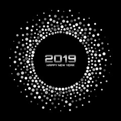 New Year 2019 Card Background. White  Disco Lights Halftone Circle Frame isolated on black background. Confetti circle border using white gray colors dots texture. Vector 