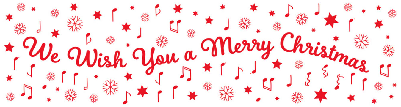 We wish you a merry Christmas, banner, red letters, stars, notes and snowflakes isolated on white background
