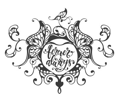 forever and always  hand drawn lettering in heart frame,  vector illustration
