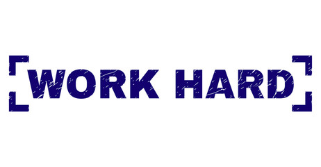 WORK HARD label seal print with grunge texture. Text title is placed inside corners. Blue vector rubber print of WORK HARD with unclean texture.