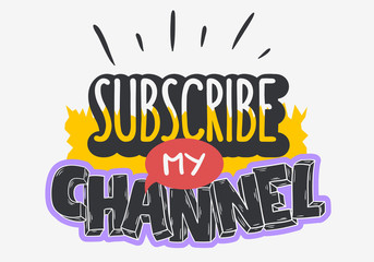 Vlog Video Blog Related Social Media Themed Cartoon Style Design Subscribe My Channel Call To Action Vector Graphic