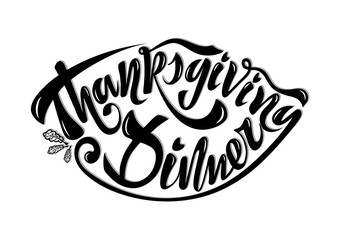 A beautiful handwritten text Thanksgiving dinner on a textured background for greeting cards, invitations, prints. For the holiday Happy Thanksgiving. Esp 10 vector