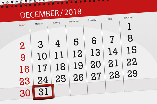 Calendar Planner For The Month December 2018, Deadline Day, Monday, 31