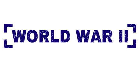 WORLD WAR II text seal print with distress texture. Text title is placed inside corners. Blue vector rubber print of WORLD WAR II with dust texture.