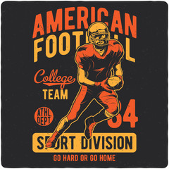 T-shirt or poster design with american football player. Illustration with text composition. © Oleg