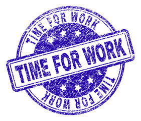 TIME FOR WORK stamp seal watermark with grunge texture. Designed with rounded rectangles and circles. Blue vector rubber print of TIME FOR WORK title with unclean texture.